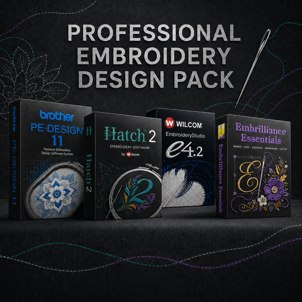 Professional Embroidery Design Pack | PE-Design 11 + Hatch 2 + Wilcom e4.2 + Embrilliance Essentials